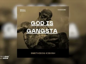 Smethieog Kibosh – God Is Gangsta