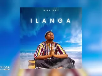 Way Kay – Ilanga