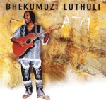 Bhekumuzi Luthuli – Uyinsizwa