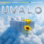JAZZWRLD – uValo Ft Thukuthela, Babalwa M & Dlala Thukzin