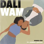 Kiddo CSA – Dali Wam ft Aubrey Qwana