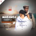 Maganga Thishela – Ngimthandile Ft. Slungile Mncwabe