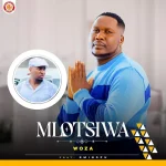 Mlotshwa – Woza Ft. Smiramira