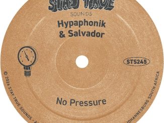 Hypaphonik &ndash; No Pressure Ft Salvador