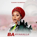 Pleasure tsa Manyalo – Ba nyakalla