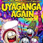 Worst behaviour – Uyaganga Again ft Cwelzn, Lottoh lo & And Wozv Sbuda