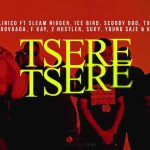 Xcravo Lírico – Tsere Tsere Ft. Slim Nigga, I. Bird, Scooby, Txiobullet, Trovoada, Fkay, 2Hustler, Suky, Ys & K9 Xcravo Lírico – Tsere Tsere Ft. Slim Nigga, I. Bird, Scooby, Txiobullet, Trovoada, Fkay, 2Hustler, Suky, Ys & K9