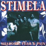 Stimela – Shadows, Fear And Pain
