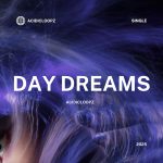 Acidicloopz – Day Dreams Ft. Busyexplore, Dunn’S Sa & Cyatt Rsa Acidicloopz – Day Dreams Ft. Busyexplore, Dunn’S Sa & Cyatt Rsa