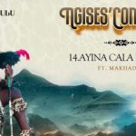 Big Zulu – Ayina Cala Ingane Ft. Makhadzi Big Zulu – Ayina Cala Ingane Ft. Makhadzi