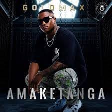 Goldmax – Intro (Amaketanga)