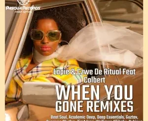 Lapie, Czwe De Ritual & Colbert – When You Gone (Supreme Rhythm Sentimental Affair Remix)