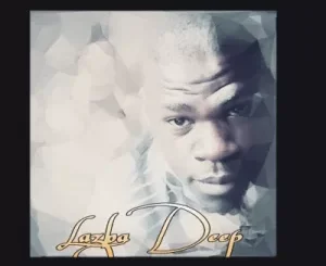 Lazba Deep &ndash; Mood Swings (Original)