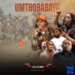Maskandi First Class – uMthobabayo Lelizwe