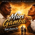 Master Kg, Emmoh, Harrycane, Reds Zezuru, Dj Ngwazi, Wanitwa Mos – Muri Gamba