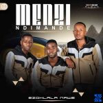 Menzi Unveils Official Tracklist For Upcoming “Ezohlala Nawe” Project