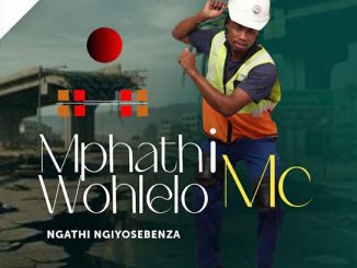 Mphathiwohlelo Mc – Ungabomthembu’Muntu Ft. Solwazi