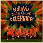 Ndlovu Youth Choir – Thula Thula Ft. Thandi Ntuli Ndlovu Youth Choir – Thula Thula Ft. Thandi Ntuli