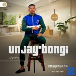 Njaybongi – UMAQONDANA Njaybongi – UMAQONDANA