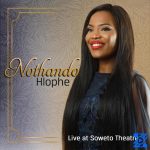 Nothando Hlophe – Let Everything That Has Breath (Live)