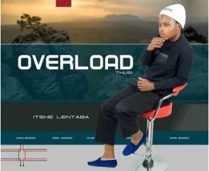 Overload Thusi – Bayivuma Bonke Feat. Mthobisi Mthwalo