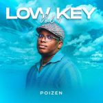 Poizen – Bambelela Sana Ft. Young Nator & Jay Sax