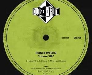 Prince Ivyson – Get Loose