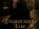 Prince Kaygee – Ungikhumbule Nami