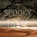 Reallamusiq & Acidicloopz – Spooky Taste