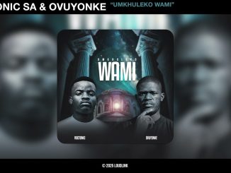 Roctonic SA – Roctonic SA & Ovuyonke - Umkhuleko Wami (Official Audio)