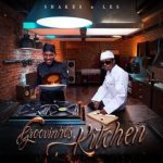 Shakes & Les – Sikisi Ft 031Choppa & Sbuda Maleather
