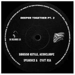Sibusiso Ketile – Deeper Together, Pt. 2 Ft. Acidicloopz, Cyatt Rsa, And Speaknice & Sawce Dj Fuego Sa Sibusiso Ketile – Deeper Together, Pt. 2 Ft. Acidicloopz, Cyatt Rsa, And Speaknice & Sawce Dj Fuego Sa