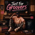 Soulful Guru – Just For Groovers Album Soulful Guru – Just For Groovers Album
