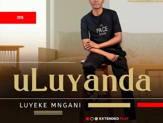 ULuyanda – Luyeke Mngani Ft Sbuko Samanono