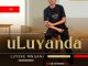 ULuyanda – Luyeke Mngani Ft Sbuko Samanono