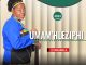 Umam’Hleziphi – Uyanabela