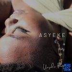 Umzulu Phaqa – Asyeke Ft MusiholiQ