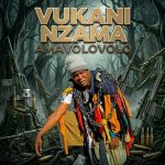 Vukani Nzama – I Want To Be There Vukani Nzama – I Want To Be There