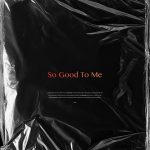 Vumaala – So Good To Me