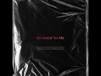 Vumaala – So Good To Me