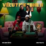 We Dem Boyz & Dee Traits – Delete We Dem Boyz & Dee Traits – Delete