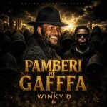 Winky D – Pamberi Ne Gaffa