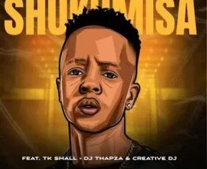 Young Trill Td – Shukumisa Ft. Tk Small