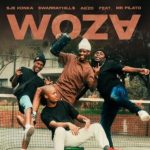 Sje Konka – Woza ft SwarrayHill$, Ag’zo & Mr Pilato Sje Konka – Woza ft SwarrayHill$, Ag’zo & Mr Pilato