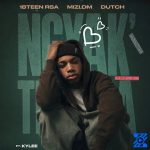 18Teen Rsa – Ngiyak' Thanda ft. Mizi.DM, Dutch & Kylee