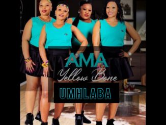 Ama Yellow Bone – Umhlaba
