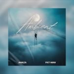 Amaza, Pat Man – Ambient