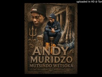 Andy Muridzo – Mutsindo Wetsoka