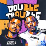 Assiye Bongzin – ⁠iStayela Ft. Naitor, Blacks Jnr, Moh&DaLee, TrevorMusiq & Dankie Boi