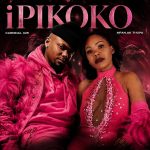 Cardinal X25 & Mfan.ak Thupa – Ipikoko Cardinal X25 & Mfan.ak Thupa – Ipikoko